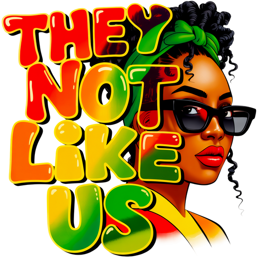 They Not Like Us (i2)